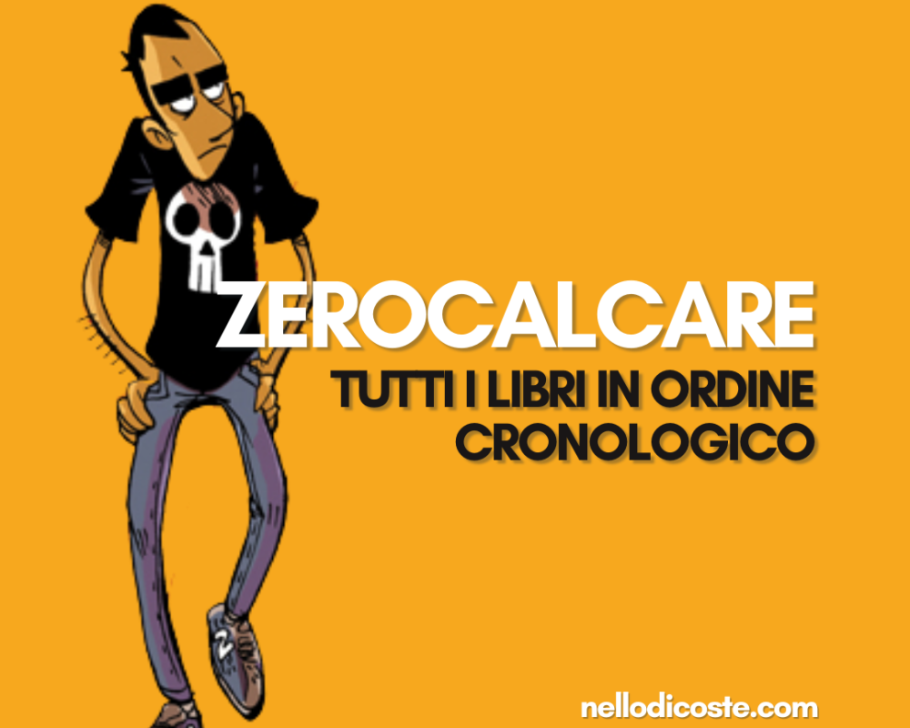 Zerocalcare libri in ordine cronologico