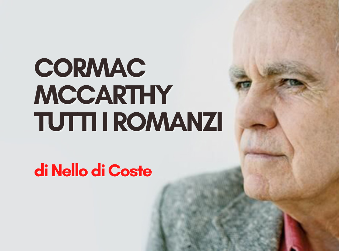 Cormac McCarthy libri in ordine cronologico