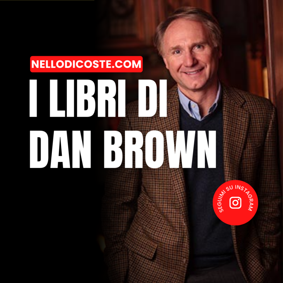 Dan Brown libri in ordine cronologico